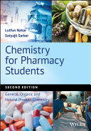 Chemistry For Pharmacy Students General Organic And Natural Product Chemistry Second Lutfun Nahar Professor Satyajit D Sarker