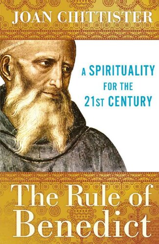 The Rule Of Benedict Spiritual Legacy Series Joan Chittister