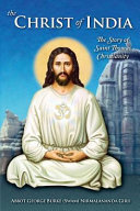 The Christ Of India The Story Of Saint Thomas Christianity Abbot George Swami Nirmalananda Giri