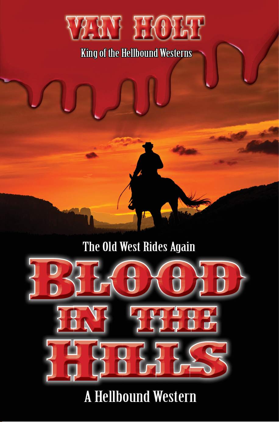 Blood In The Hills Van Holt