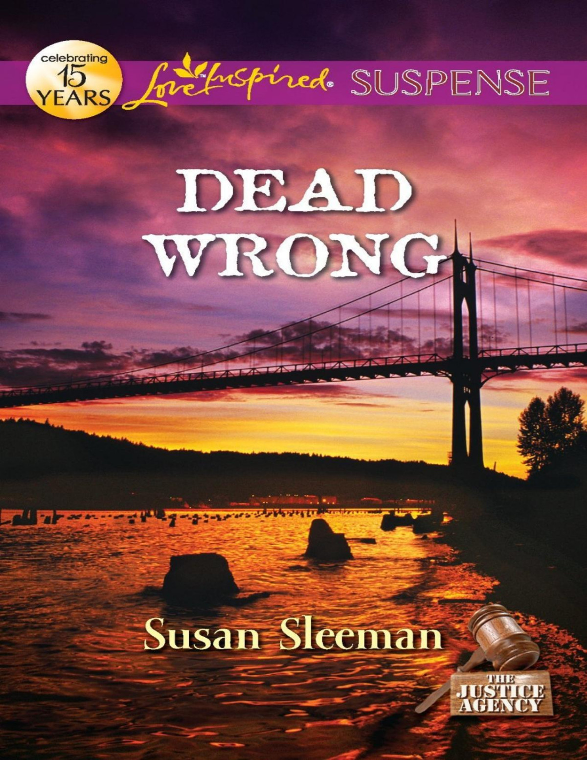 Dead Wrong Mills Boon Love Inspired Suspense The Justice Agency Book 2 Susan Sleeman Sleeman