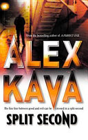 Split Second Alex Kava