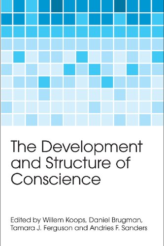The Development And Structure Of Conscience 1st Edition Willem Koops Editor
