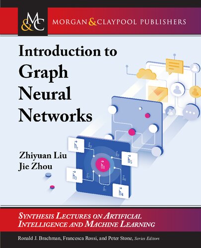 Introduction To Graph Neural Networks Zhiyuan Liu Jie Zhou