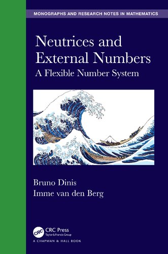 Neutrices And External Numbers A Flexible Number System 1st Edition Bruno Dinis