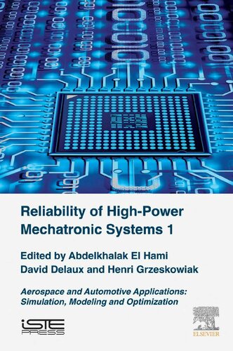 Reliability Of High Power Mechatronics Systems 1 Abdelkhalak El Hami Editor