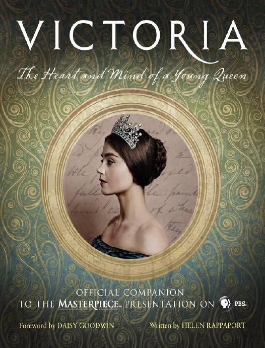 Victoria The Heart And Mind Of A Young Queen Helen Rappaport