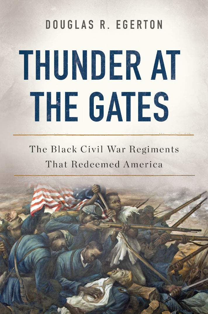 Thunder At The Gates Douglas R Egerton
