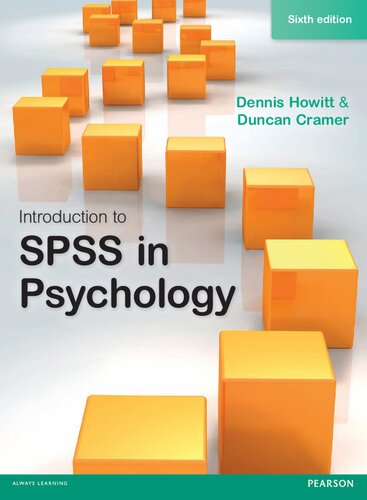 Introduction To Spss In Psychology For Version 22 And Earlier 6th Edition Duncan Cramer Dennis Howitt