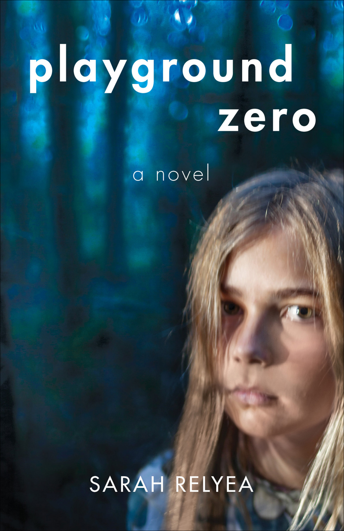 Playground Zero Sarah Relyea
