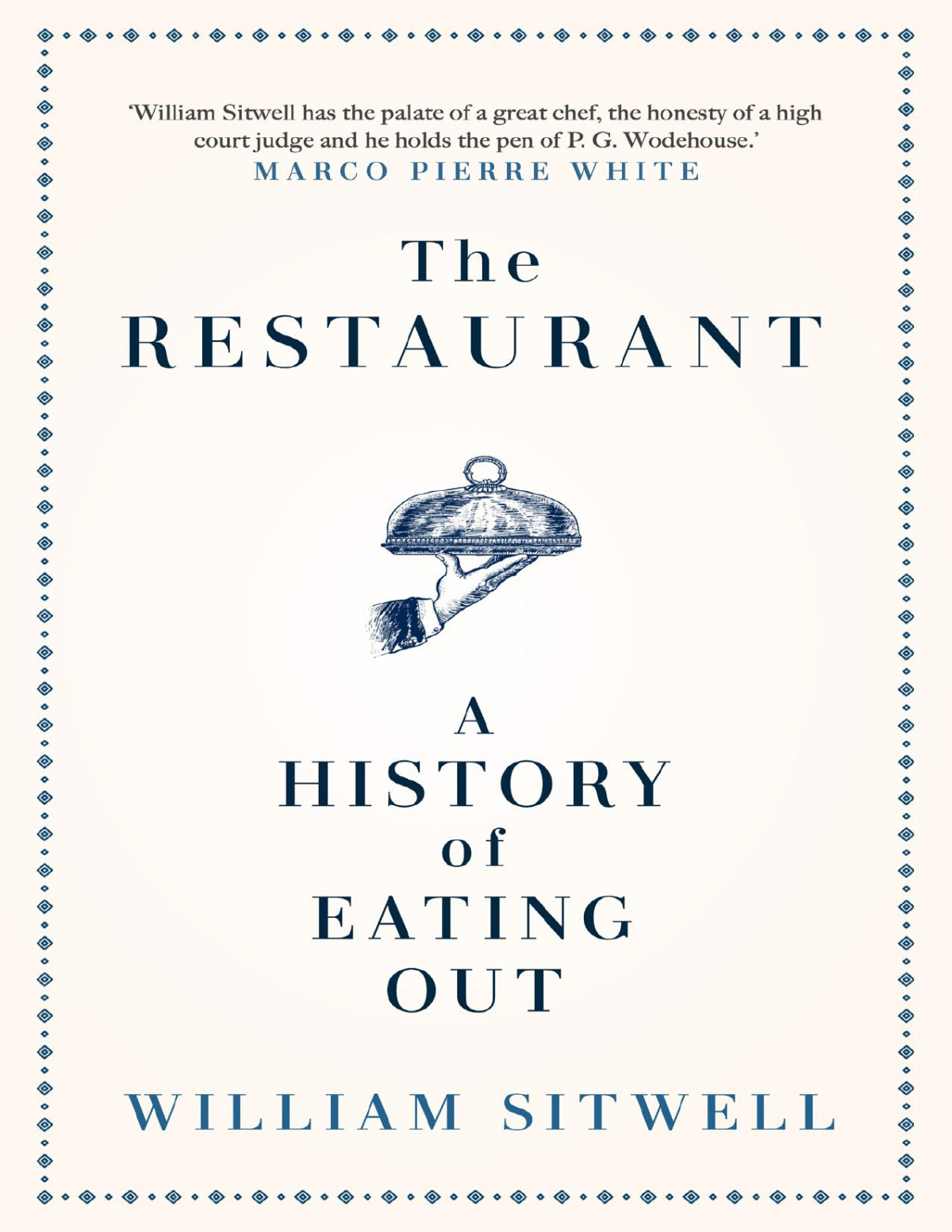 The Restaurant William Sitwell
