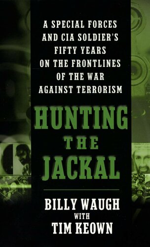 Hunting The Jackal Billy Waugh Tim Keown