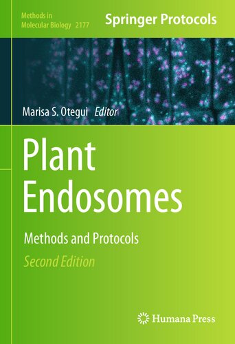 Plant Endosomes Methods And Protocols 2nd Edition Marisa S Otegui