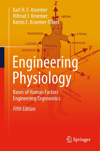 Engineering Physiology Bases Of Human Factors Engineering Ergonomics 5th Edition Karl H E Kroemer
