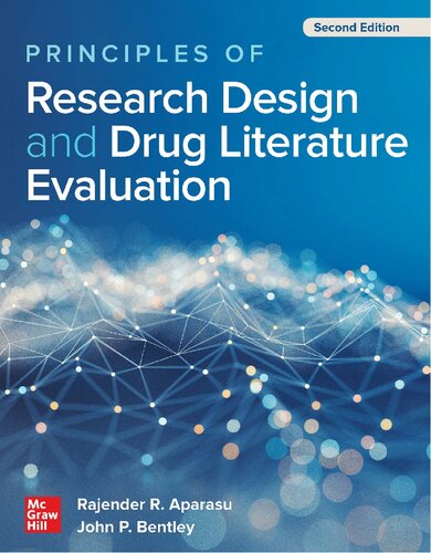 Principles Of Research Design And Drug Literature Evaluation Second Edition 2nd Edition Rajender Aparasu