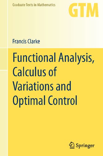 Functional Analysis Calculus Of Variations And Optimal Control Francis Clarke