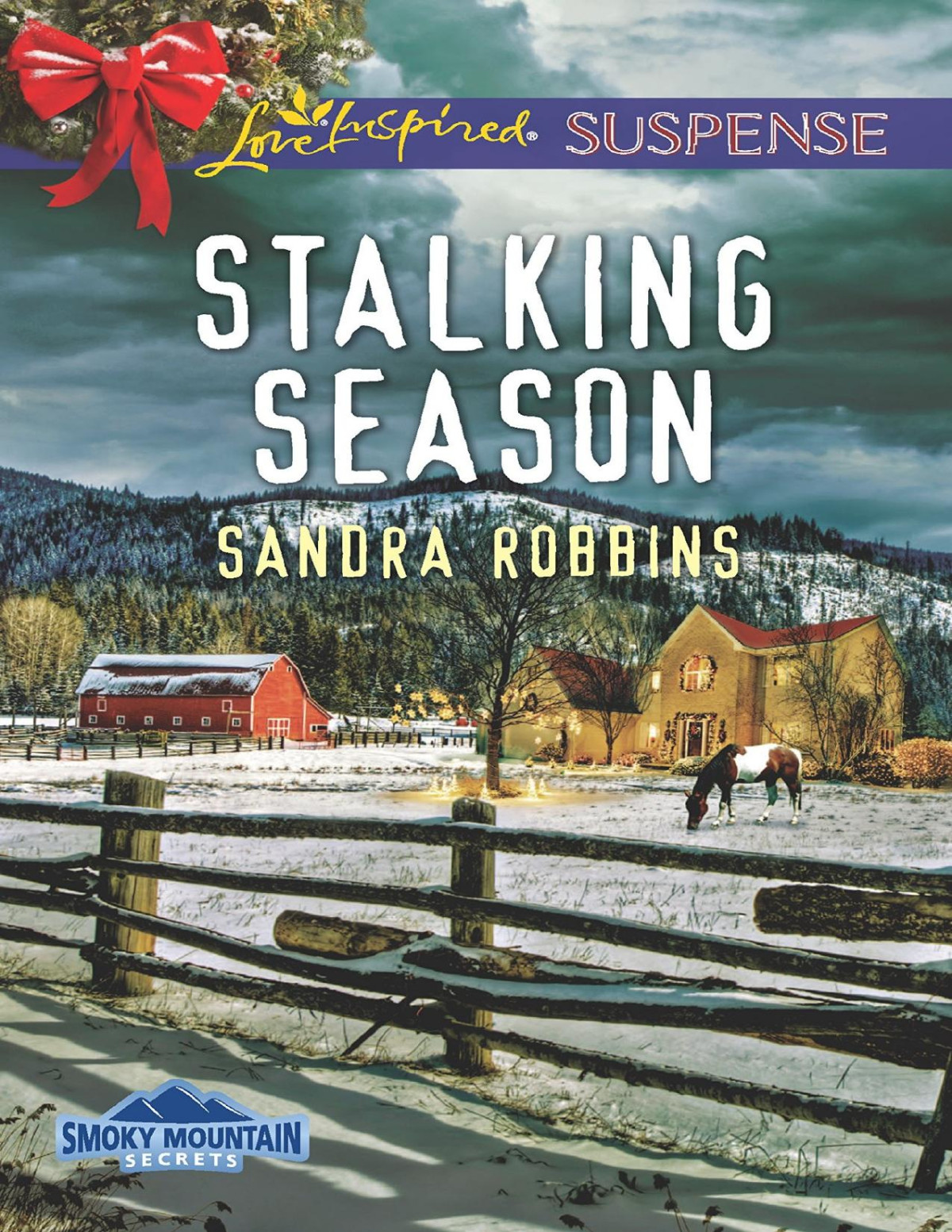 Stalking Season Mills Boon Love Inspired Suspense Smoky Mountain Secrets Book 2 Sandra Robbins Robbins