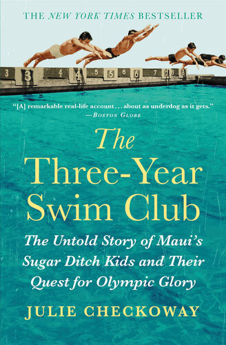 The Threeyear Swim Club Julie Checkoway