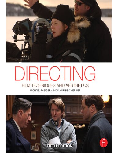 Directing Film Techniques And Aesthetics Fifth Edition Michael Rabiger