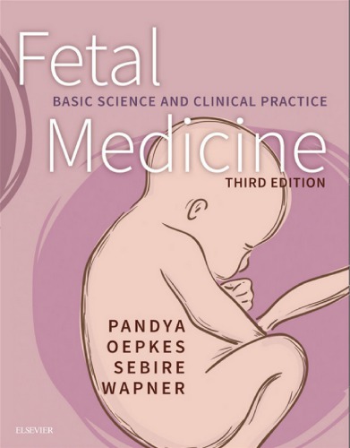 Fetal Medicine Basic Science And Clinical Practice 3rd Edition Pranav Pandya