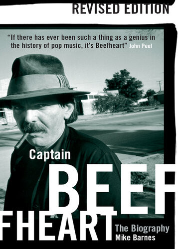 Captain Beefheart The Biography Mike Barnes