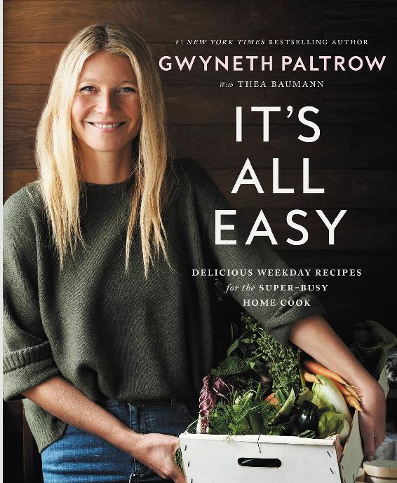 Its All Easy Gwyneth Paltrow Paltrow Gwyneth Baumann Thea
