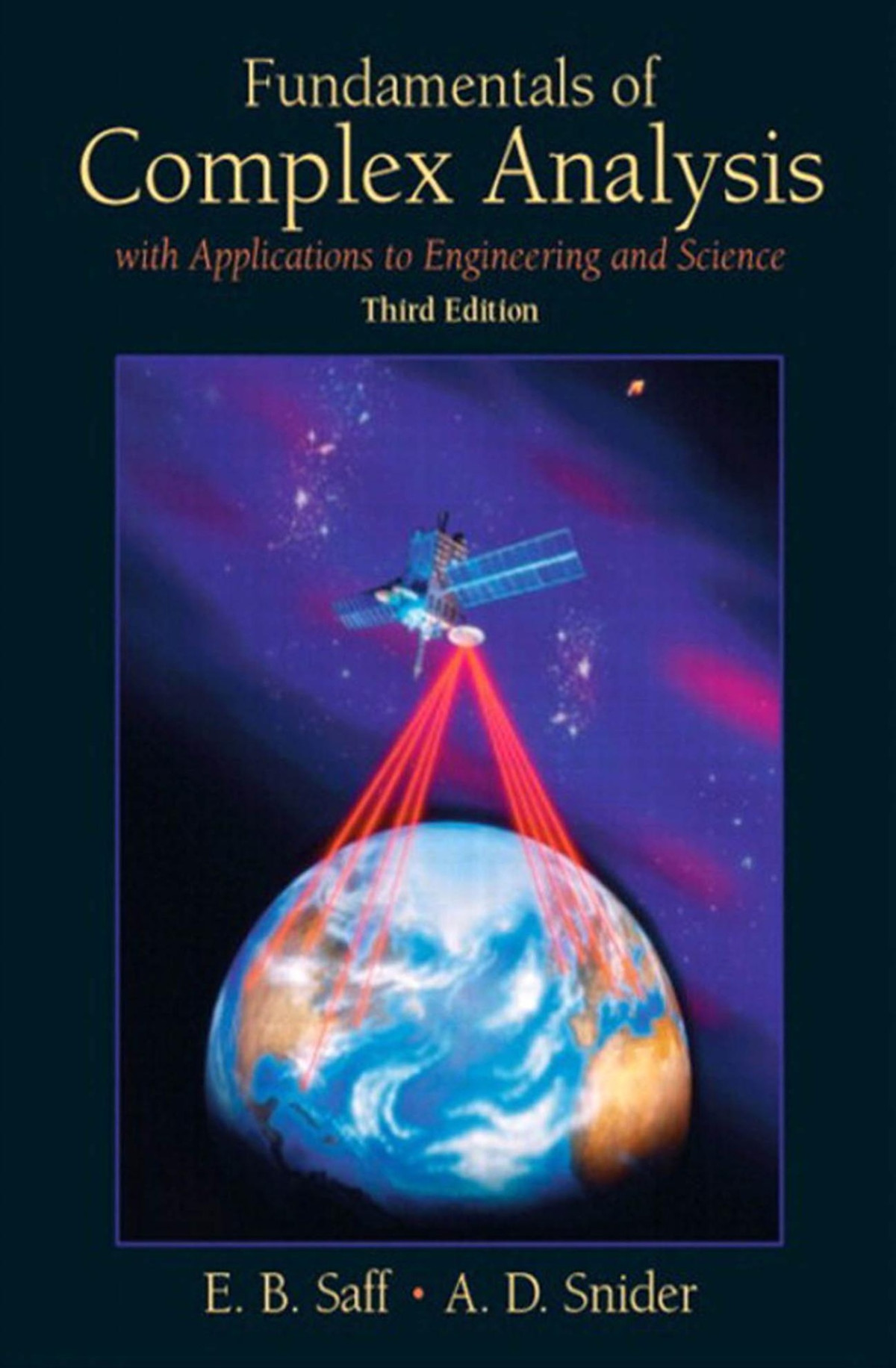 Fundamentals Of Complex Analysis 3rd Edward Saff Arthur D Snider