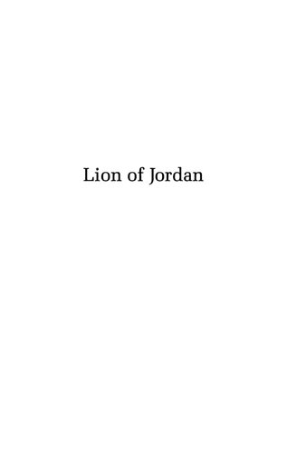 Lion Of Jordan The Life Of King Hussein In War And Peace 1st Us Avi Shlaim