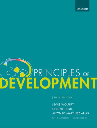 Principles Of Development 6th Edition Lewis Wolpert Cheryll Tickle