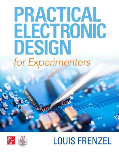 Practical Electronic Design For Experimenters 1st Edition Louis Frenzel