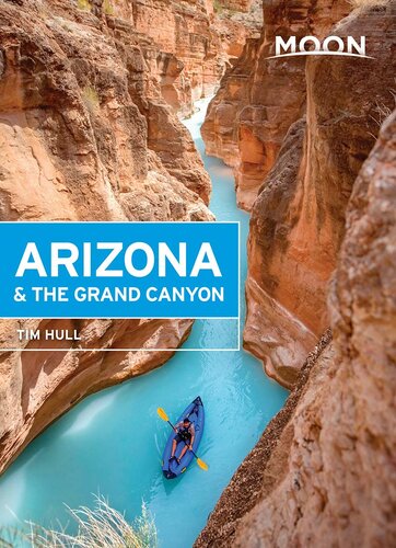 Moon Arizona The Grand Canyon 15th Edition Tim Hull
