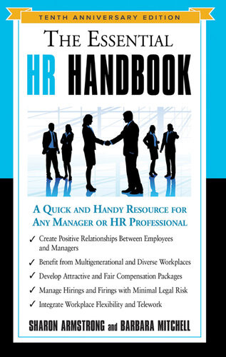 The Essential Hr Handbook 10th Anniversary Edition A Quick And Handy Resource For Any Manager Or Hr Professional Sharon Armstrong