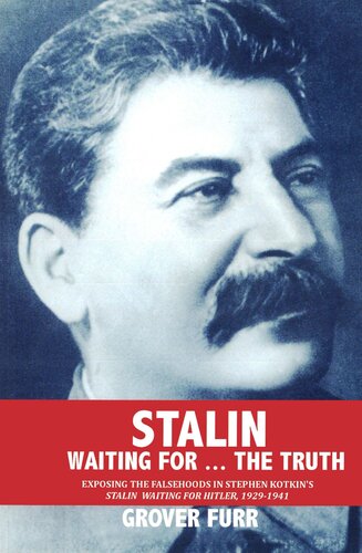 Stalin Waiting For The Truth 1st Edition Grover Furr