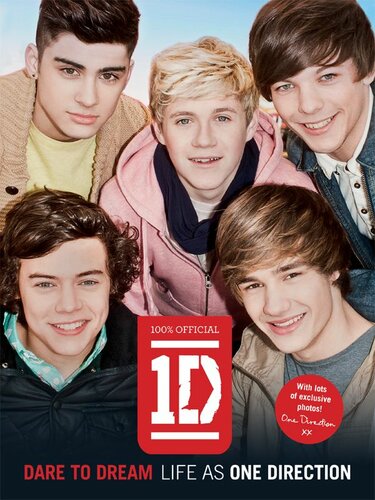 Dare To Dream Life As One Direction One Direction