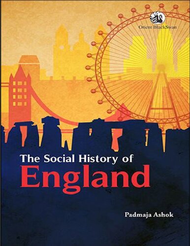 The Social History Of England 2nd Edition Padmaja Ashok