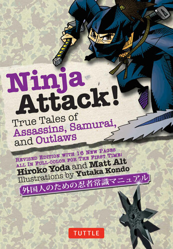 Ninja Attack True Tales Of Assassins Samurai And Outlaws Yoda