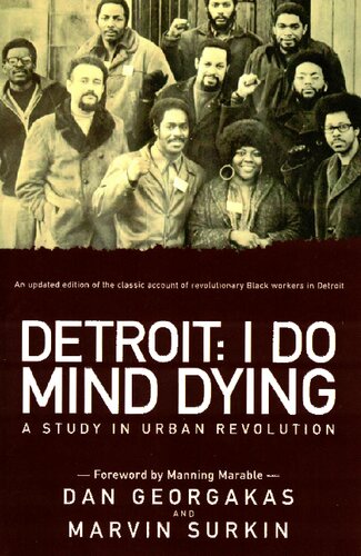 Detroit I Do Mind Dying A Study In Urban Revolution 3rd Edition Marvin Surkin