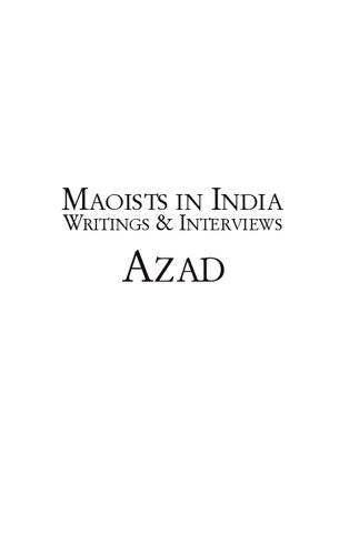 Maoists In India Writings And Interviews 1st Printing Azad
