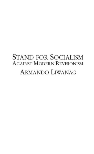 Stand For Socialism Against Modern Revisionism 1st Printing Armando Liwanag
