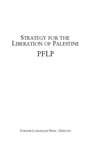 Strategy For The Liberation Of Palestine 3rd Printing Popular Front For The Liberation Of Palestine