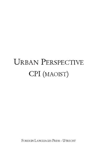 Urban Perspective 1st Printing Communist Party Of India Maoist