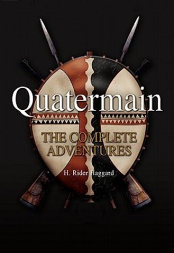 Complete Adventures Of Allan Quatermain H Rider Haggard