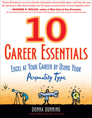 10 Career Essentials Excel At Your Career By Using Your Personality Type Donna Dunning