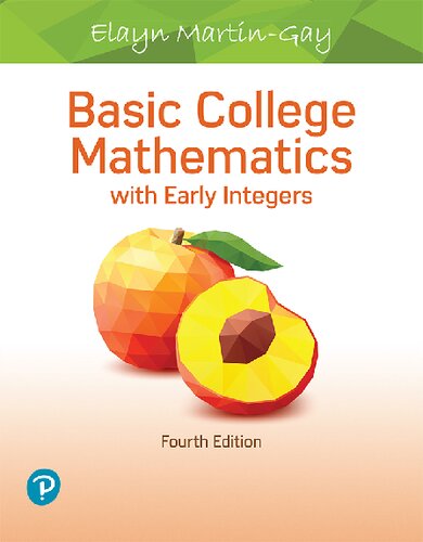 Basic College Mathematics With Early Integers 4th Edition Elayn Martingay