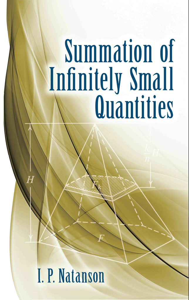 Summation Of Infinitely Small Quantities 1st Edition I P Natanson