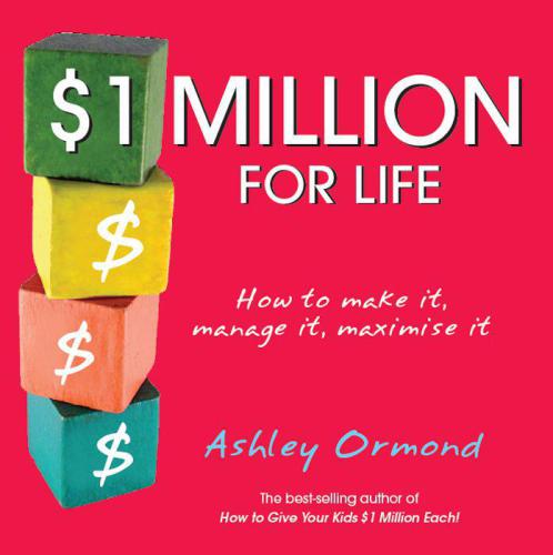 1 Million For Life How To Make It Manage It Maximise It Ormond