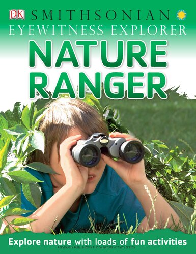 Dk Smithsonian Eyewitness Explorer Nature Ranger Dk Publishing