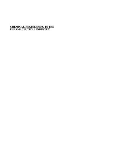Chemical Engineering In The Pharmaceutical Industry Drug Product Design Development And Modeling Second David J Am Ende Editor Mary Tanya Am Ende Editor