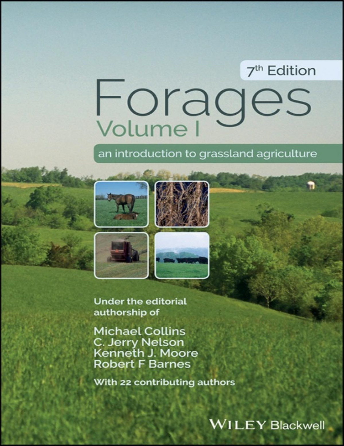 Forages Volume 1 Michael Collins C Jerry Nelson Kenneth J Moore
