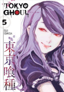 Tokyo Ghoul Vol 5 Sui Ishida
